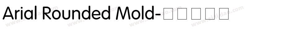 Arial Rounded Mold字体转换